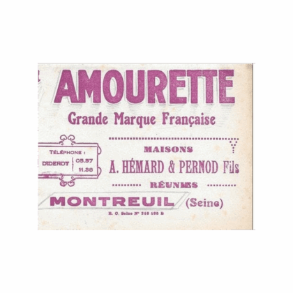 Buvard publicitaire Amourette, « Grande Marque Française », Maisons A. Hémard & Pernod Fils réunies, Montreuil (Seine).