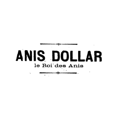 Logo publicitaire Anis Dollar, « le Roi des Anis », détouré sur fond transparent.