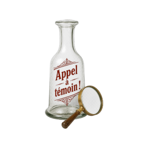 Carafe gravée « Appel à témoin ! » accompagnée d'une loupe