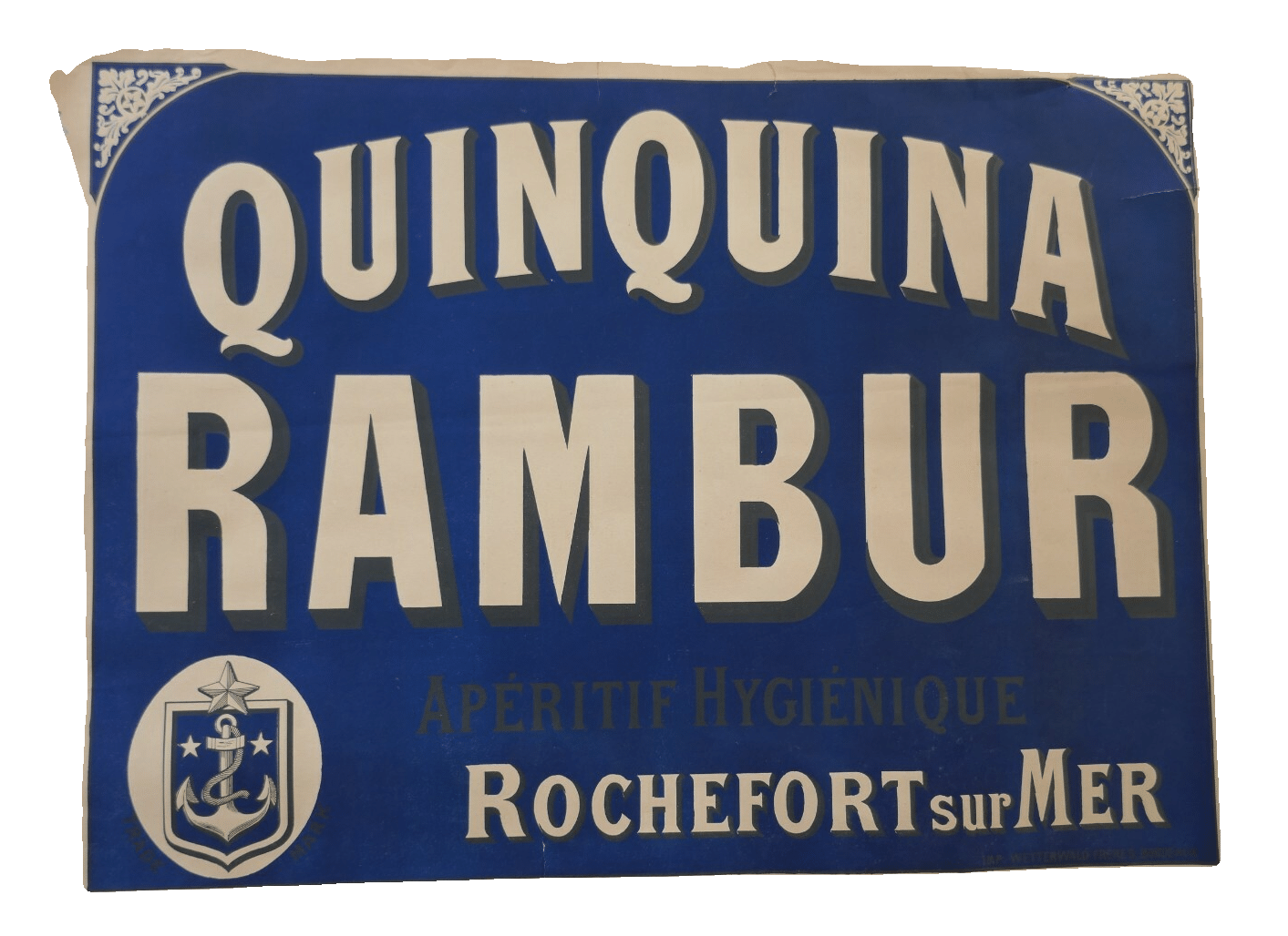 Affiche « Quinquina Rambur, apéritif hygiénique, Rochefort sur Mer », imprimée par Wetterwald frères, Bordeaux (annonce eBay archivée).